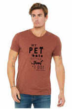 Load image into Gallery viewer, MY PET EATS BETTER THAN I DO T-SHIRT LARGE
